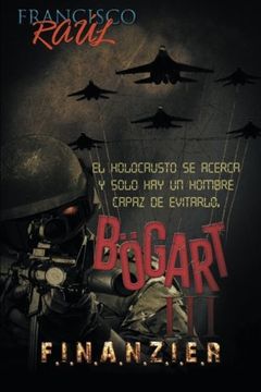 portada Bögart Iii: F. Ii N. A. N. Z. Ii E. R (in Spanish)