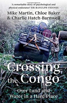 portada Crossing the Congo: Over Land and Water in a Hard Place