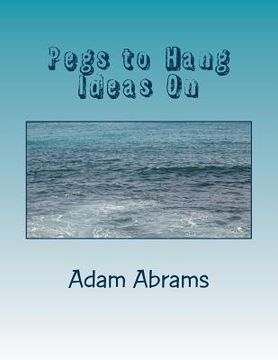 portada Pegs to Hang Ideas On: Integrated Learning Activities (en Inglés)