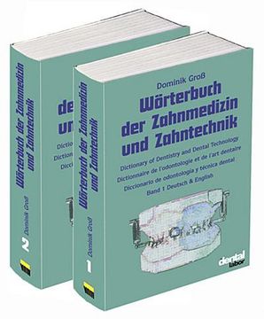 portada Wörterbuch der Zahnmedizin und Zahntechnik. Deutsch - Englisch - Französisch - Spanisch (en Alemán)