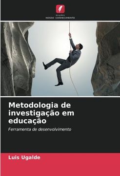 portada Metodologia de Investigação em Educação: Ferramenta de Desenvolvimento