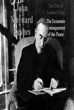 portada The end of Laissez-Faire: The Economic Consequences of the Peace (en Inglés)