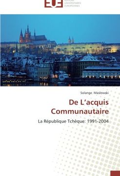 portada De L'acquis Communautaire: La République Tchèque: 1991-2004
