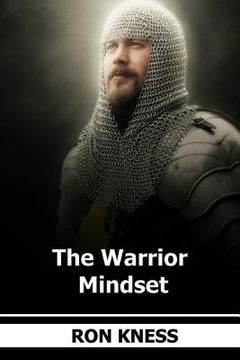 portada The Warrior Mindset: Think Like A Warrior ... accomplish more in life and at work (en Inglés)
