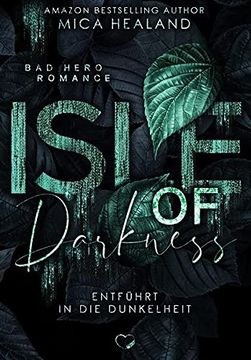 portada Isle of Darkness Entführt in die Dunkelheit (Bad Hero Romance)