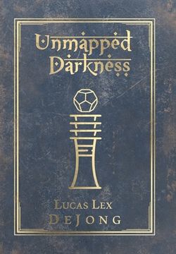 portada Unmapped Darkness: The Journals of the Red Raider (en Inglés)