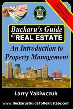 portada Buckaru's Guide to Real Estate: An Introduction to Property Management (in English)