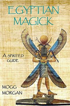 portada Egyptian Magick: A Spirited Guide (en Inglés)