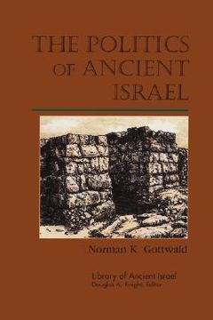 portada the politics of ancient israel (en Inglés)