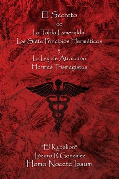 portada El Secreto de la Tabla Esmeralda: Los Siete Principios Hermeticos y la ley de Atraccion (in English)