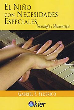 portada El Niño con Necesidades Especiales: Neurología y Musicoterapia (in Spanish)