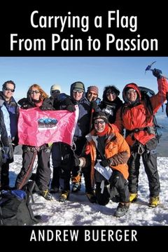 portada Carrying a Flag From Pain to Passion (en Inglés)
