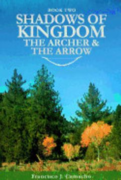 portada Shadows of Kingdom: The Archer and the Arrow (en Inglés)