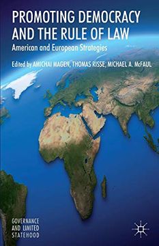 portada Promoting Democracy and the Rule of Law: American and European Strategies (Governance and Limited Statehood) (in English)