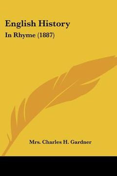 portada english history: in rhyme (1887) (en Inglés)