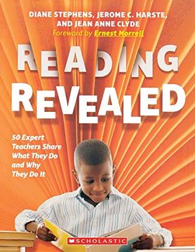 portada Reading Revealed: 50 Expert Teachers Share What They do and why They do it (Scholastic Professional) 