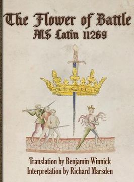 portada The Flower of Battle: MS Latin 11269 (en Inglés)