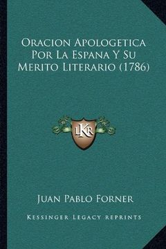 portada Oracion Apologetica por la Espana y su Merito Literario (1786) (in Spanish)