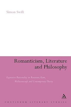 portada romanticism, literature and philosophy: expressive rationality in rousseau, kant, wollstonecraft and contemporary theory (en Inglés)