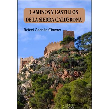 portada Caminos y Castillos de la Sierra Calderona (in Spanish)