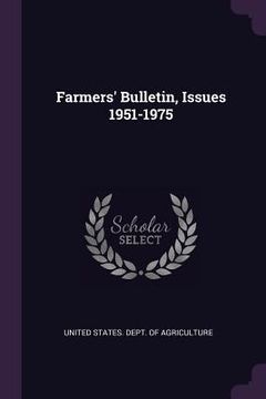 portada Farmers' Bulletin, Issues 1951-1975 (en Inglés)