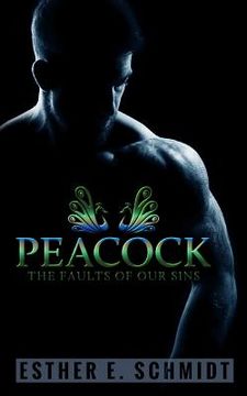 portada Peacock (The Faults Of Our Sins) (en Inglés)