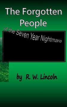portada The Forgotten People: of the seven year nightmare