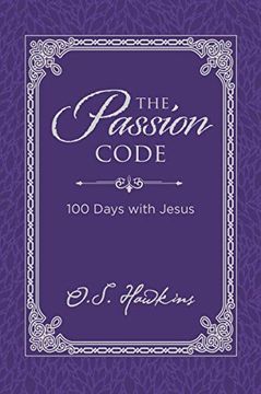 portada The Passion Code: 100 Days With Jesus (en Inglés)