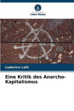 portada Eine Kritik des Anarcho-Kapitalismus (en Alemán)