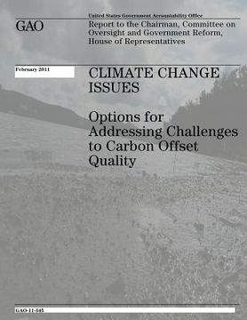 portada Climate Change Issues: Options for Addressing Challenges to Carbon Offset Quality
