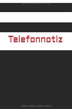 portada Telefonnotiz: Anruf Telefon Büro Anrufer Notiz Anmerkung Organisation (en Alemán)