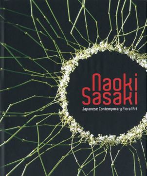 portada Naoki Sasaki: Japanese Contemporary Floral Art (in English)