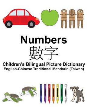 portada English-Chinese Traditional Mandarin (Taiwan) Numbers Children's Bilingual Picture Dictionary (en Inglés)