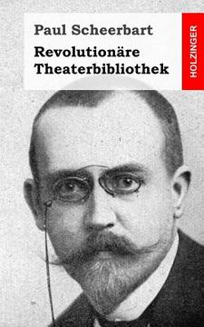 portada Revolutionäre Theaterbibliothek (en Alemán)