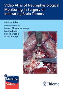 portada Video Atlas of Neurophysiological Monitoring in Surgery of Infiltrating Brain Tumors (en Inglés)