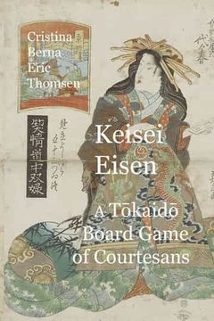 portada Keisai Eisen a Tōkaidō Board Game of Courtesans: Fifty-Three Pairings in the Yoshiwara (en Inglés)