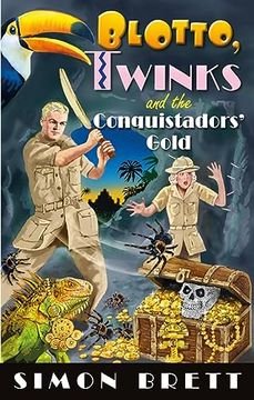 portada Blotto, Twinks and the Conquistadors' Gold