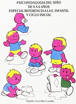 portada Psicopedagogía del Niño de 0-6 Años: Especial Referencia a la Educación Infantil y Ciclo Inicial (in Spanish)
