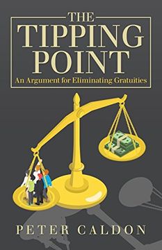 portada The Tipping Point: An Argument for Eliminating Gratuities (en Inglés)