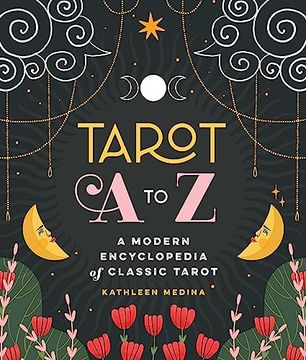 portada Tarot a to z: A Modern Encyclopedia of Classic Tarot (in English)