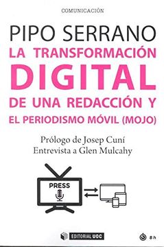 portada Transformación Digital de una Redacción y el Periodismo Móvil (Mojo),La: 491 (Manuales) (in Spanish)