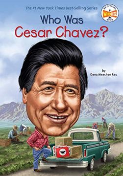 portada Who was Cesar Chavez? (en Inglés)