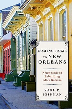 portada Coming Home to new Orleans: Neighborhood Rebuilding After Katrina (in English)