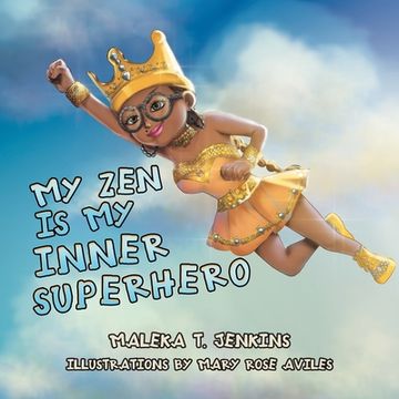 portada My Zen Is My Inner Superhero (in English)
