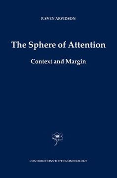 portada The Sphere of Attention: Context and Margin (Contributions to Phenomenology) (en Inglés)