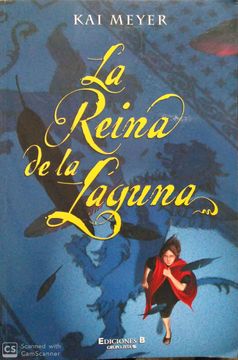portada LA REINA DE LA LAGUNA BY KAI MEYER