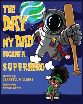 portada The Day My Dad Became A Superhero (in English)