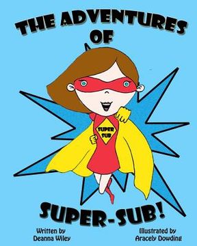 portada The Adventures of Super-Sub! (en Inglés)