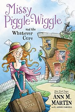 portada Missy Piggle-Wiggle and the Whatever Cure (en Inglés)