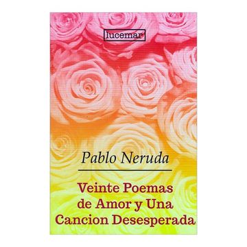 Descargar Libro 20 Poemas De Amor Pablo Neruda